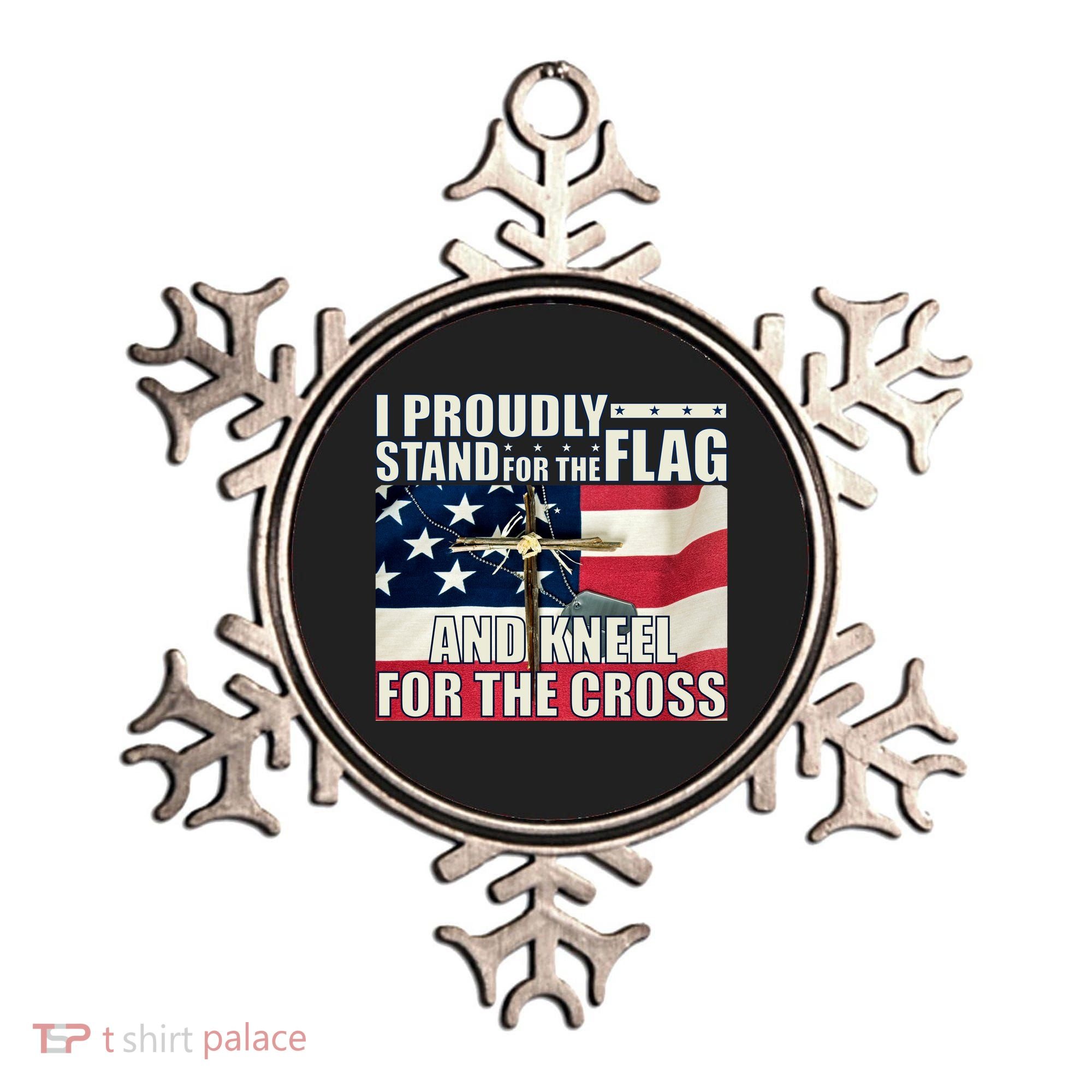 Proudly Stand For The Flag And Kneel For The Cross Ornament