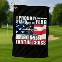 Proudly Stand For The Flag And Kneel For The Cross Golf Towel thumb 1