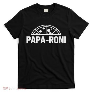 Papa Roni Pizza Funny T-Shirt