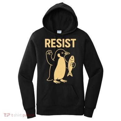 Penguin Resist Penguins Protest Against Tariffs Gift Women's Hoodie