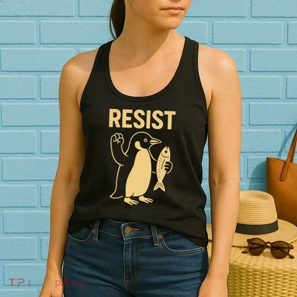 Penguin Resist Penguins Protest Against Tariffs Gift Women's Tank Top