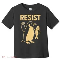 Penguin Resist Penguins Protest Against Tariffs Gift Toddler T-Shirt thumb 0