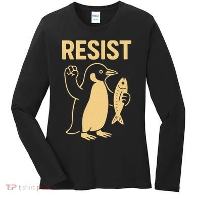 Penguin Resist Penguins Protest Against Tariffs Gift Women's Long Sleeve Shirt