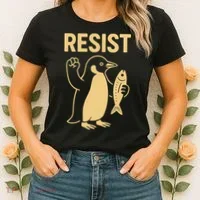 Penguin Resist Penguins Protest Against Tariffs Gift Women's T-Shirt thumb 2