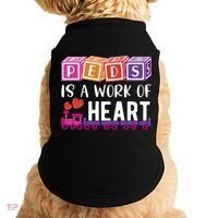 Pediatrician RN Pediatric Nurse PEDS Is A Work Of Heart Doggie Tank thumb 0