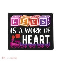 Pediatrician RN Pediatric Nurse PEDS Is A Work Of Heart Mousepad thumb 0
