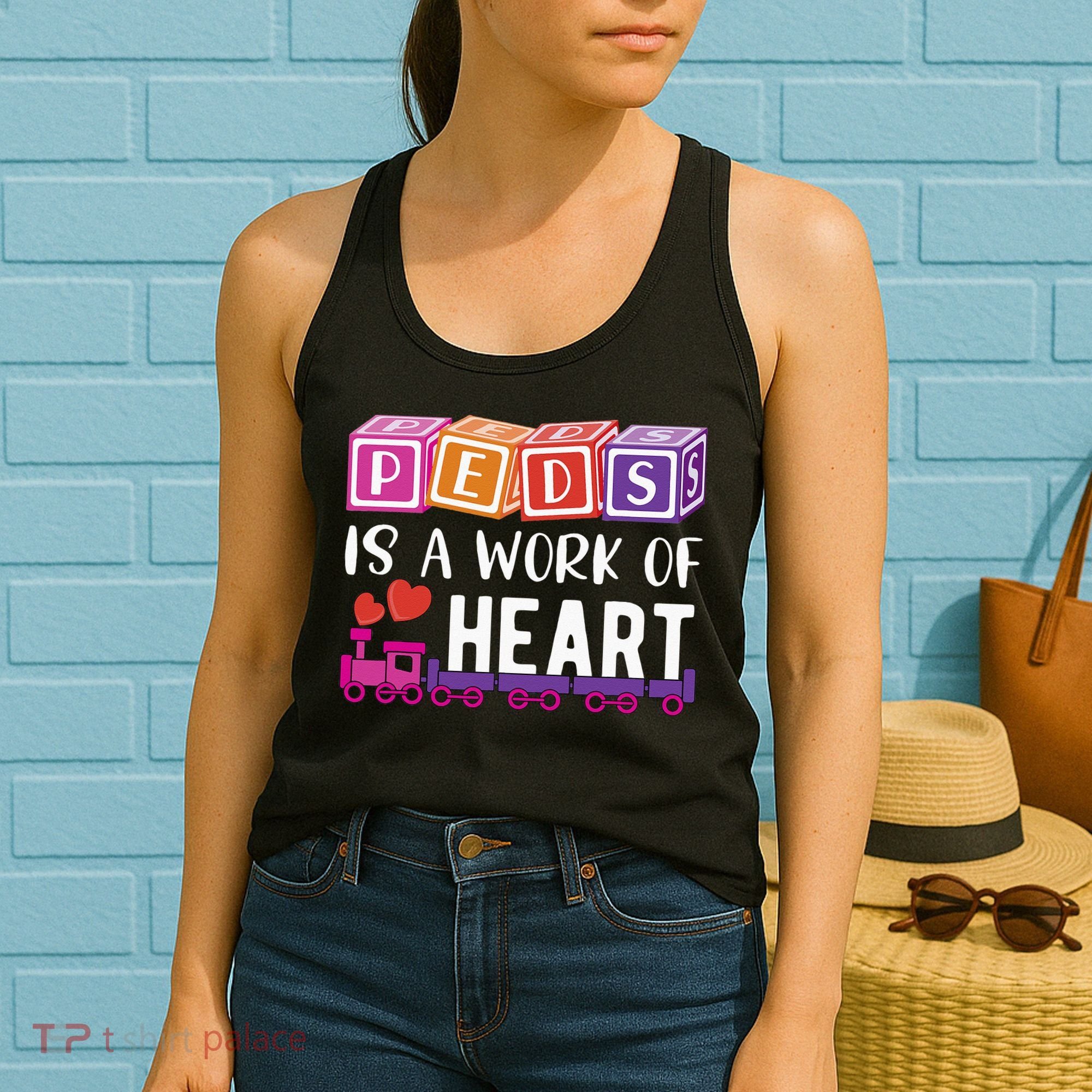Pediatrician RN Pediatric Nurse PEDS Is A Work Of Heart Women's Tank Top