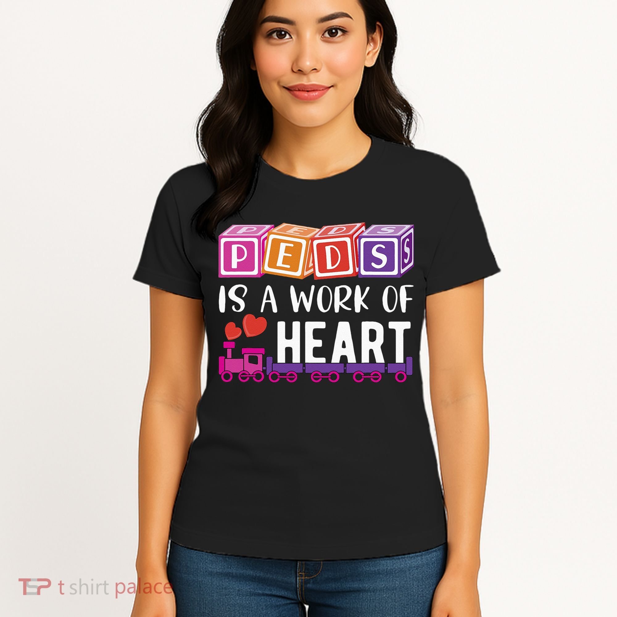 Pediatrician RN Pediatric Nurse PEDS Is A Work Of Heart Women's T-Shirt