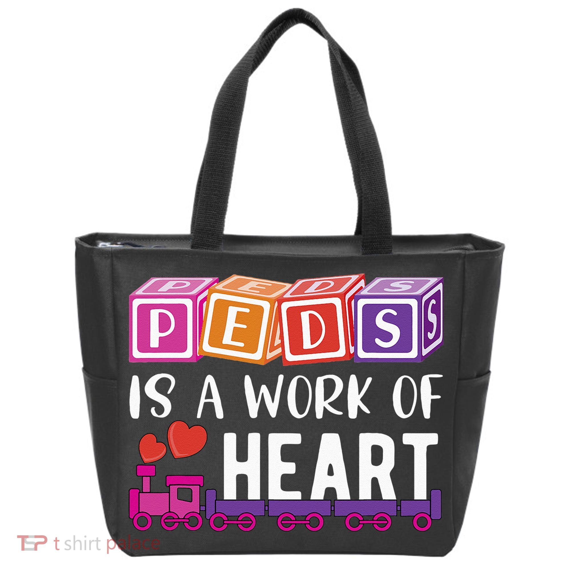 Pediatrician RN Pediatric Nurse PEDS Is A Work Of Heart Tote Bag