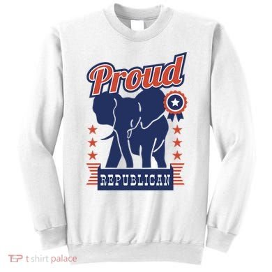 Proud Republican Political Sweatshirt