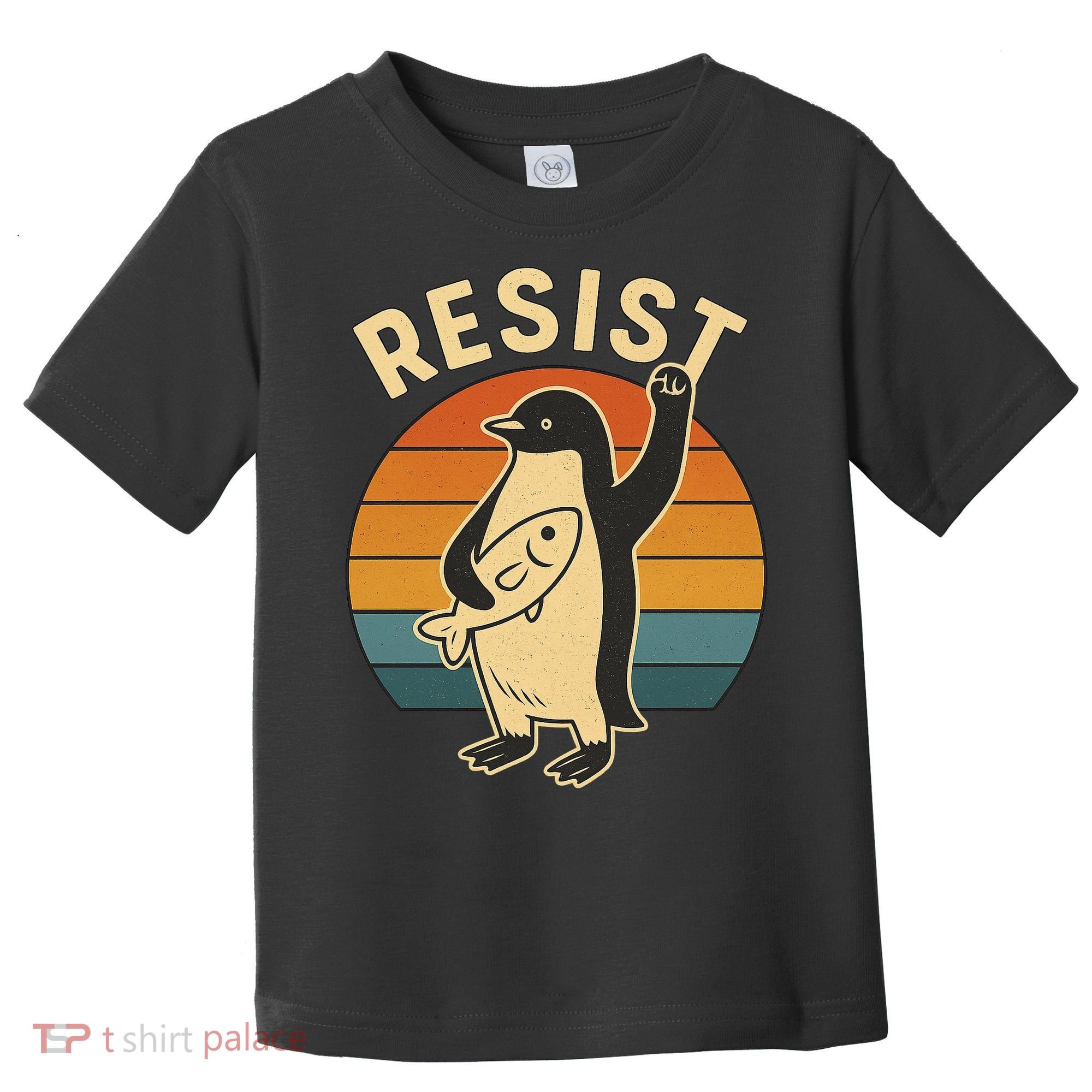 Penguin Resist Protest Against Tariffs Toddler T-Shirt