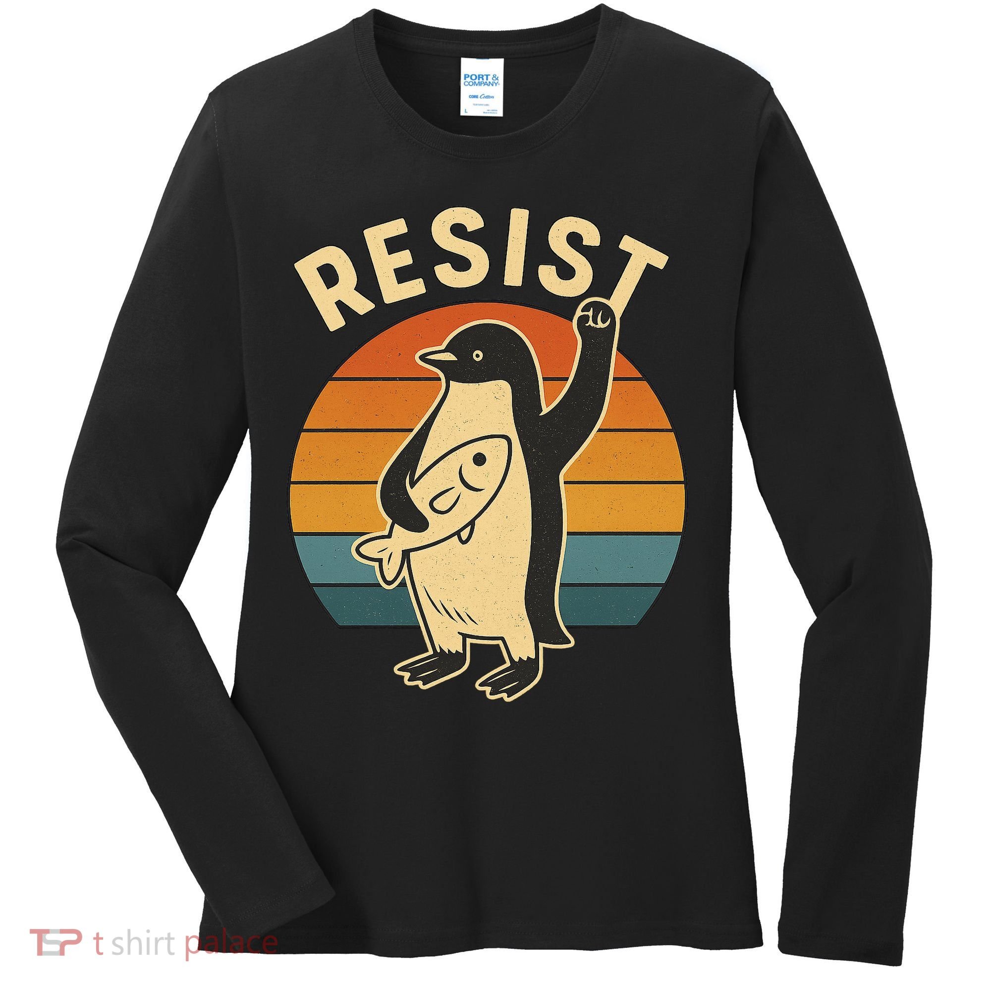 Penguin Resist Protest Against Tariffs Women's Long Sleeve Shirt