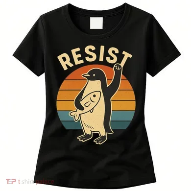 Penguin Resist Protest Against Tariffs Women's T-Shirt