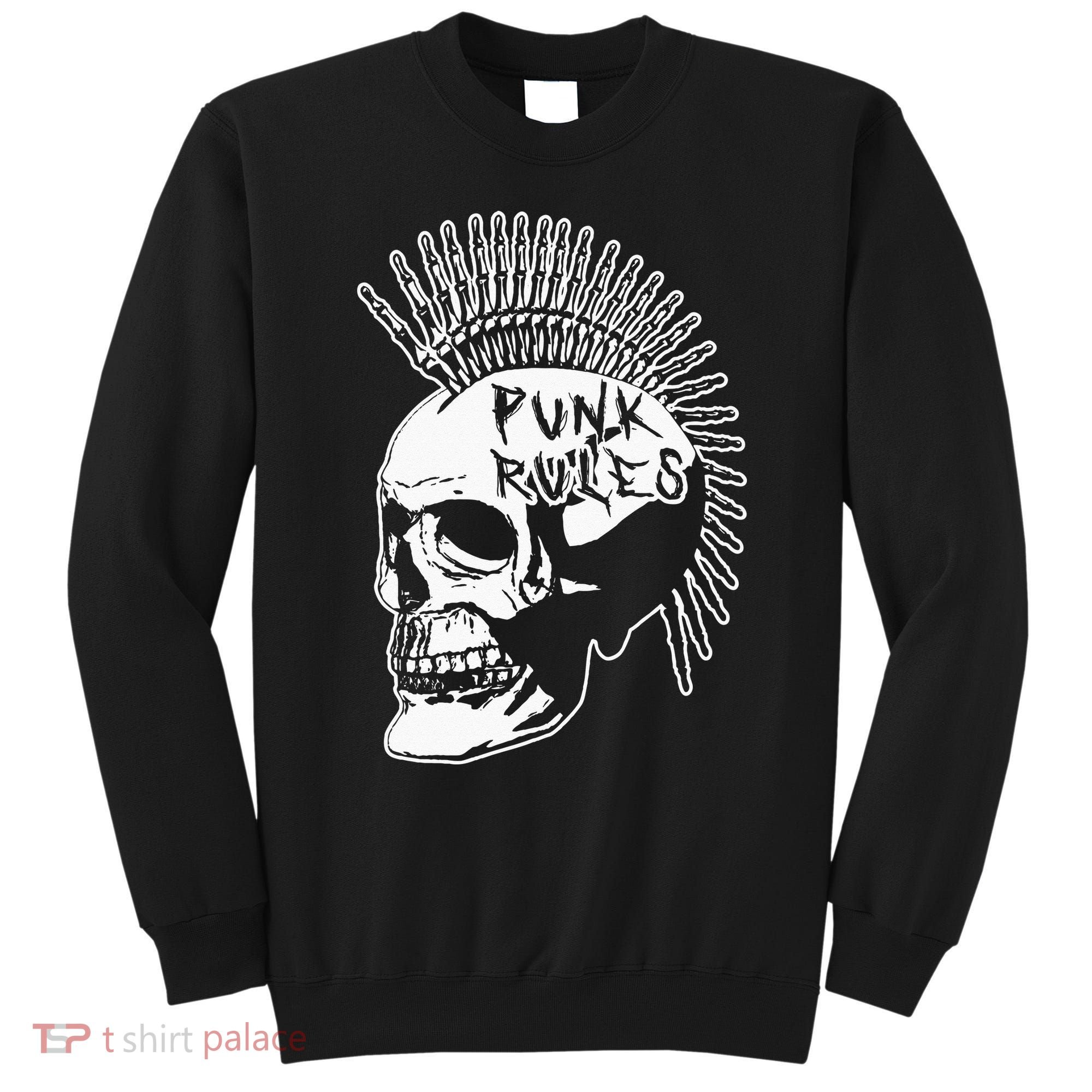 Punk Rock Rules Heavy Metal Skull Punker Rocker Mohawk Music Sweatshirt