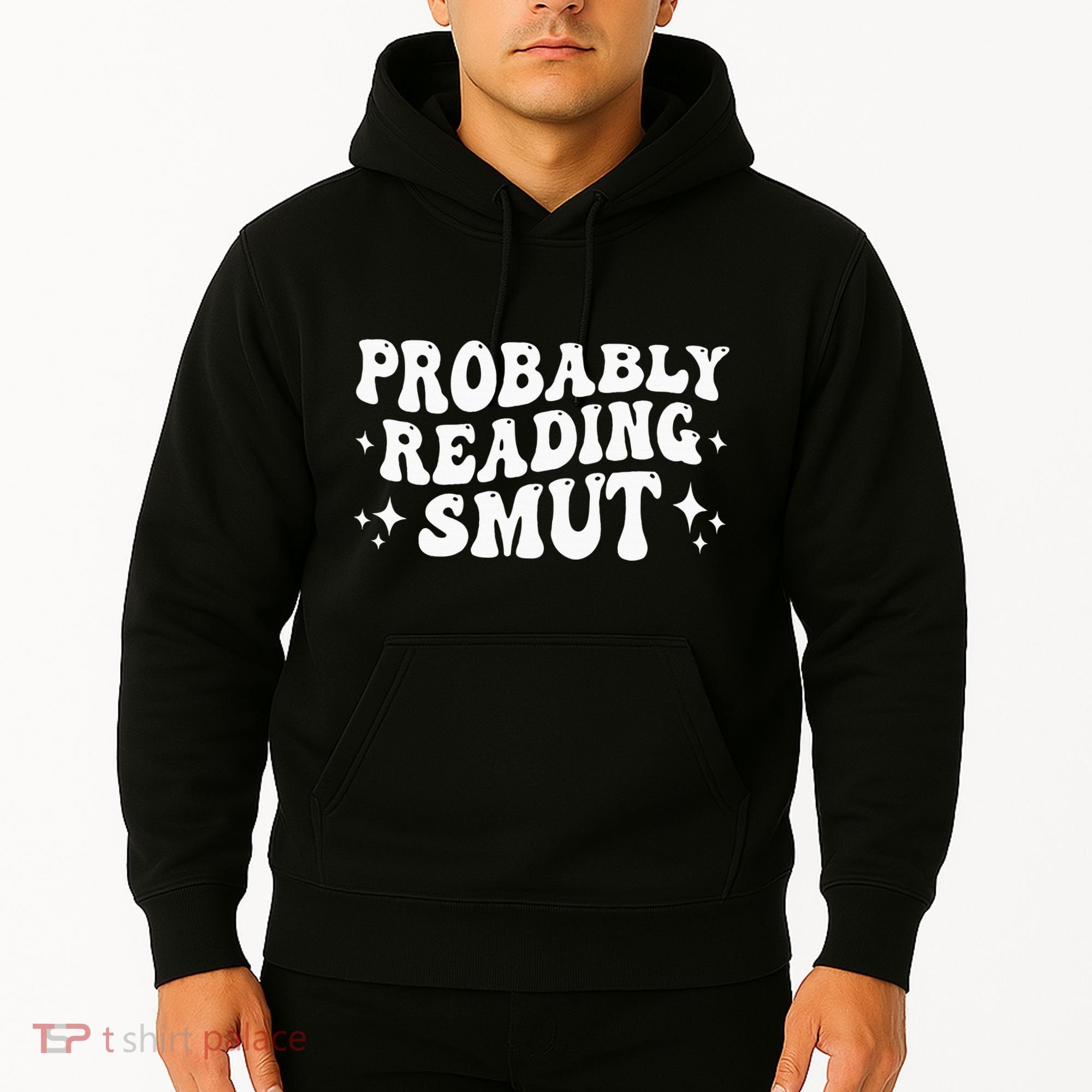 Probably Reading Smut Spicy Book Lover Smutty Romance Hoodie