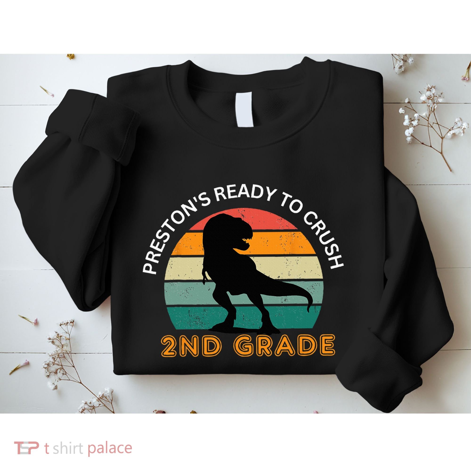preston's ready to crush 2nd grade Sweatshirt