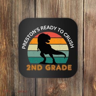 preston's ready to crush 2nd grade Coaster
