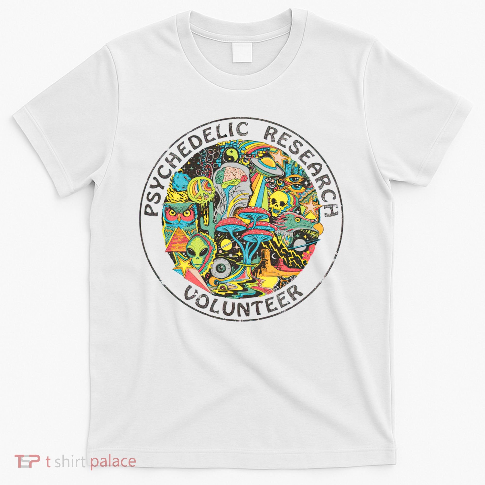 Psychedelic Research Volunteer T-Shirt