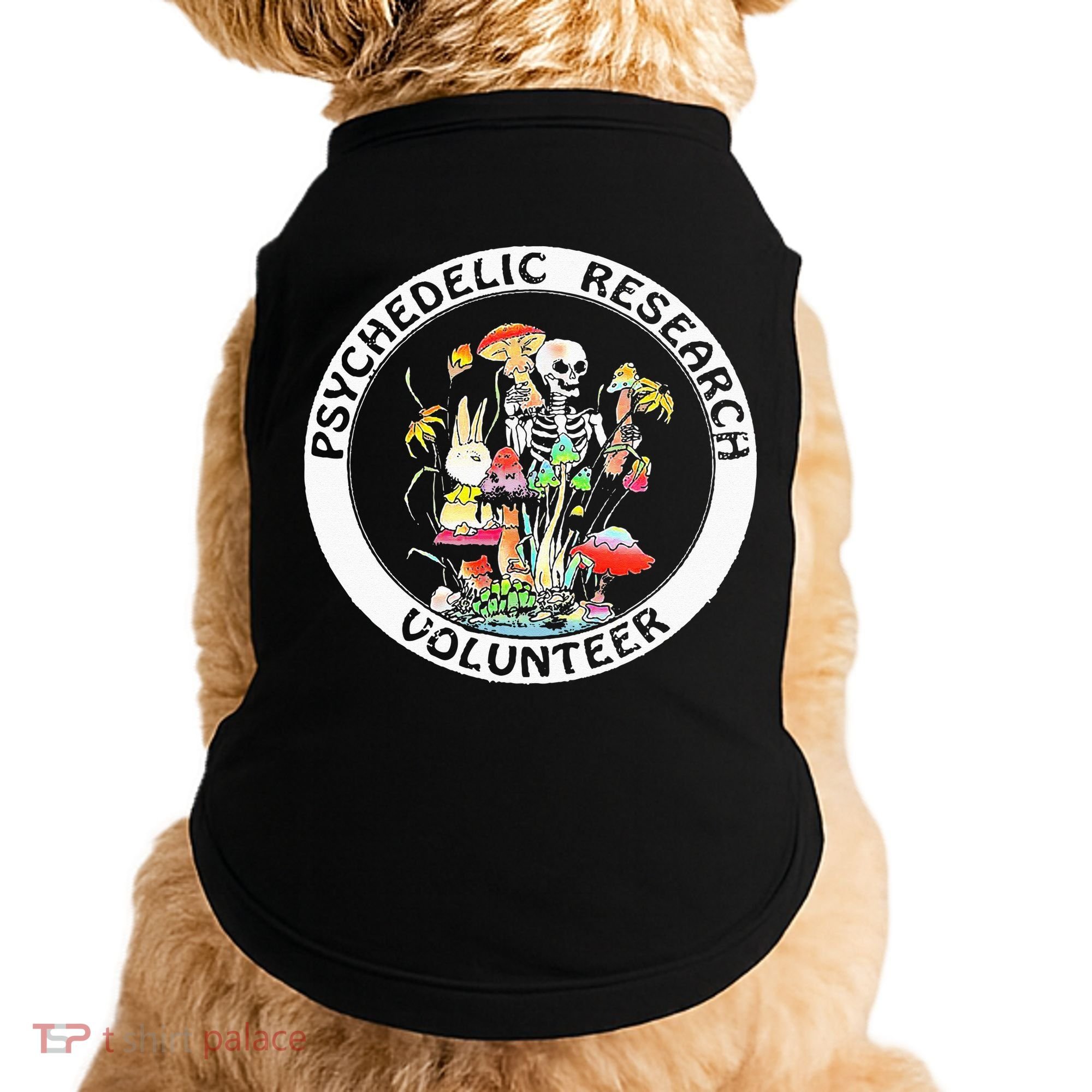 Psychedelic Research Volunteer Skeleton Rabbit Mushroom Doggie Tank