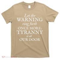 Patriotic Revolutionary War Warning Tyranny Is At Our Door T-Shirt thumb 0