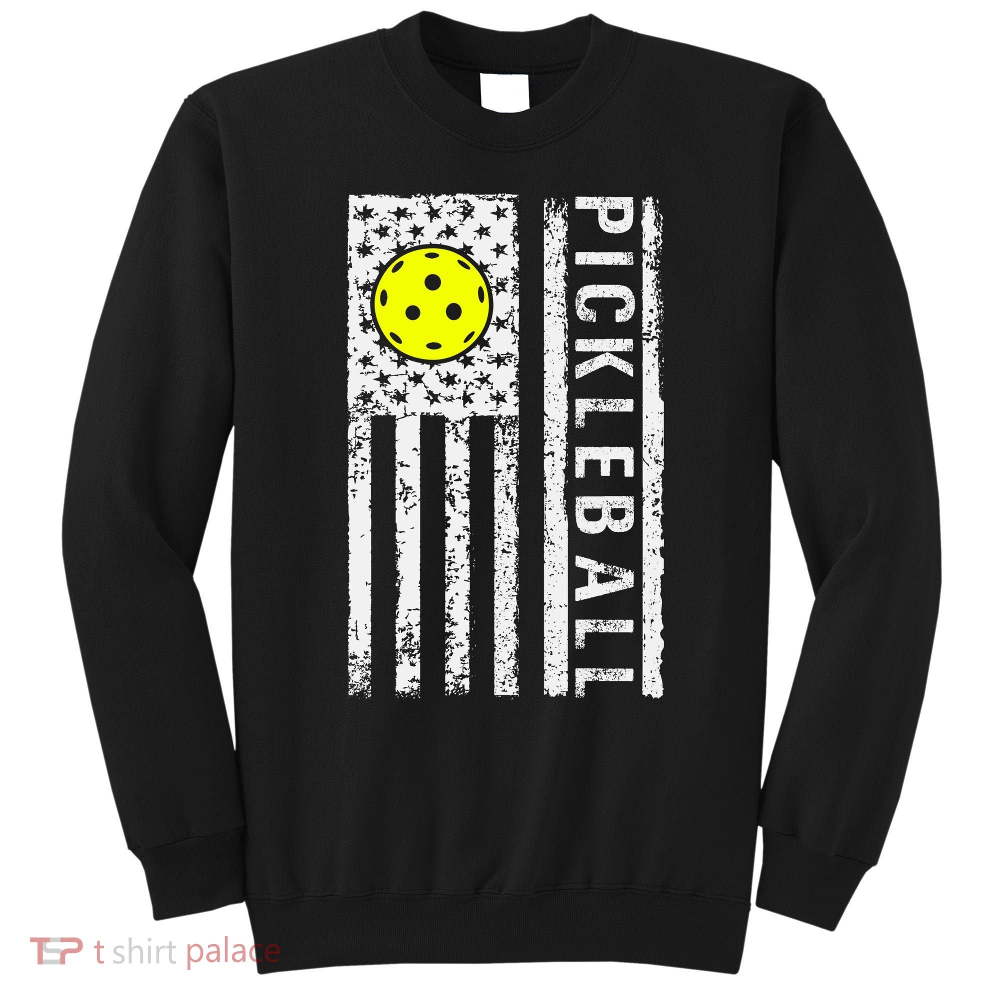 Pickleball Shirt American Flag Pickleball Player Gift Sweatshirt