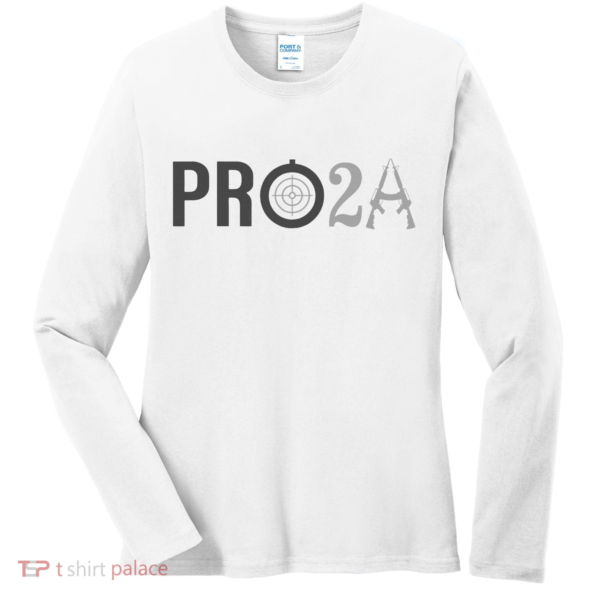 Pro Second Amendment Freedom Over Tyranny Pro2a Bear Arms Women's Long Sleeve Shirt