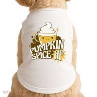 Pumpkin Spice AF Cute Gift Doggie Tank thumb 0