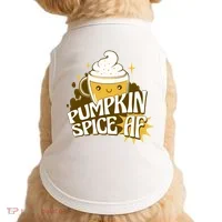 Pumpkin Spice AF Cute Gift Doggie Tank thumb 0