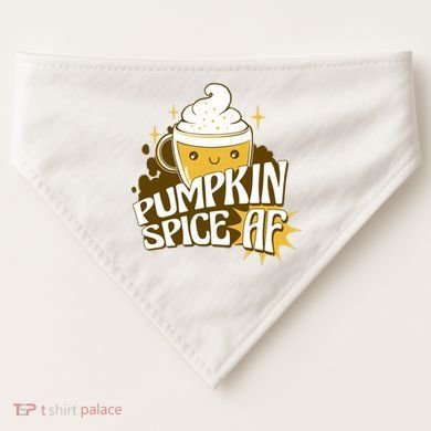 Pumpkin Spice AF Cute Gift USA-Made Doggie Bandana