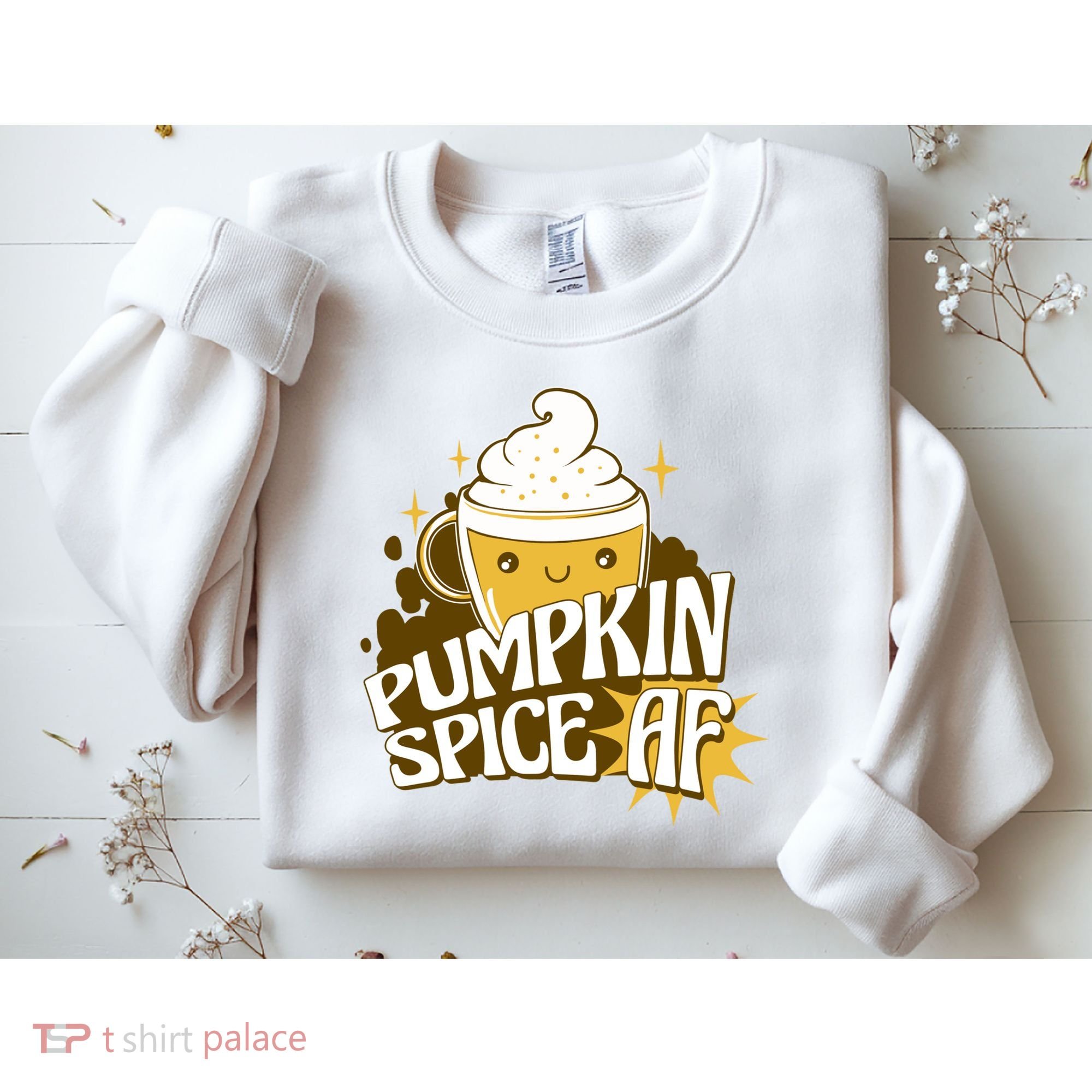 Pumpkin Spice AF Cute Gift Sweatshirt
