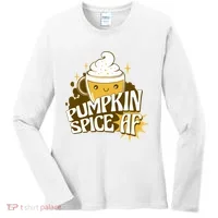 Pumpkin Spice AF Cute Gift Women's Long Sleeve Shirt thumb 0