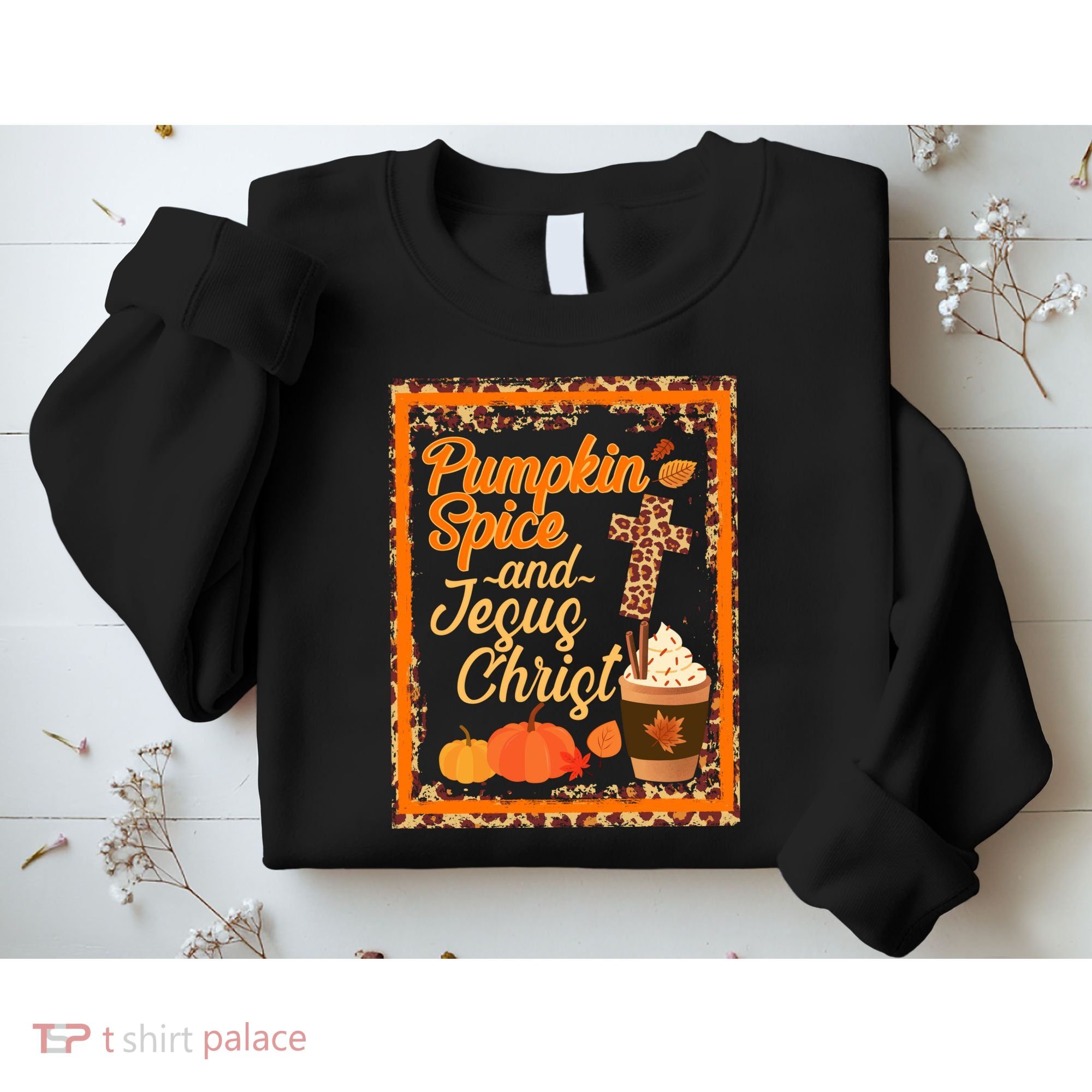 Pumpkin Spice And Jesus Christ Autumn Fall Leopard Print Sweatshirt