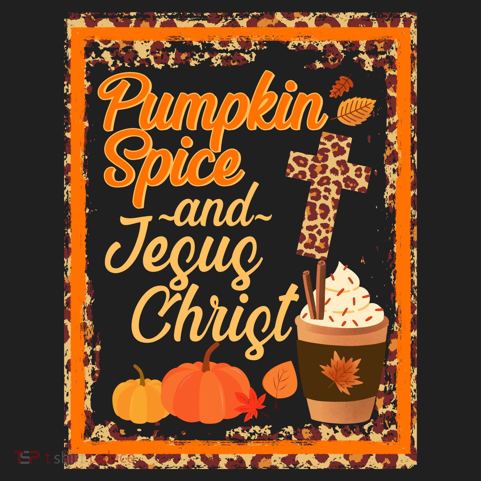 Pumpkin Spice And Jesus Christ Autumn Fall Leopard Print Tumbler