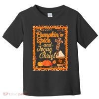 Pumpkin Spice And Jesus Christ Autumn Fall Leopard Print Toddler T-Shirt thumb 0
