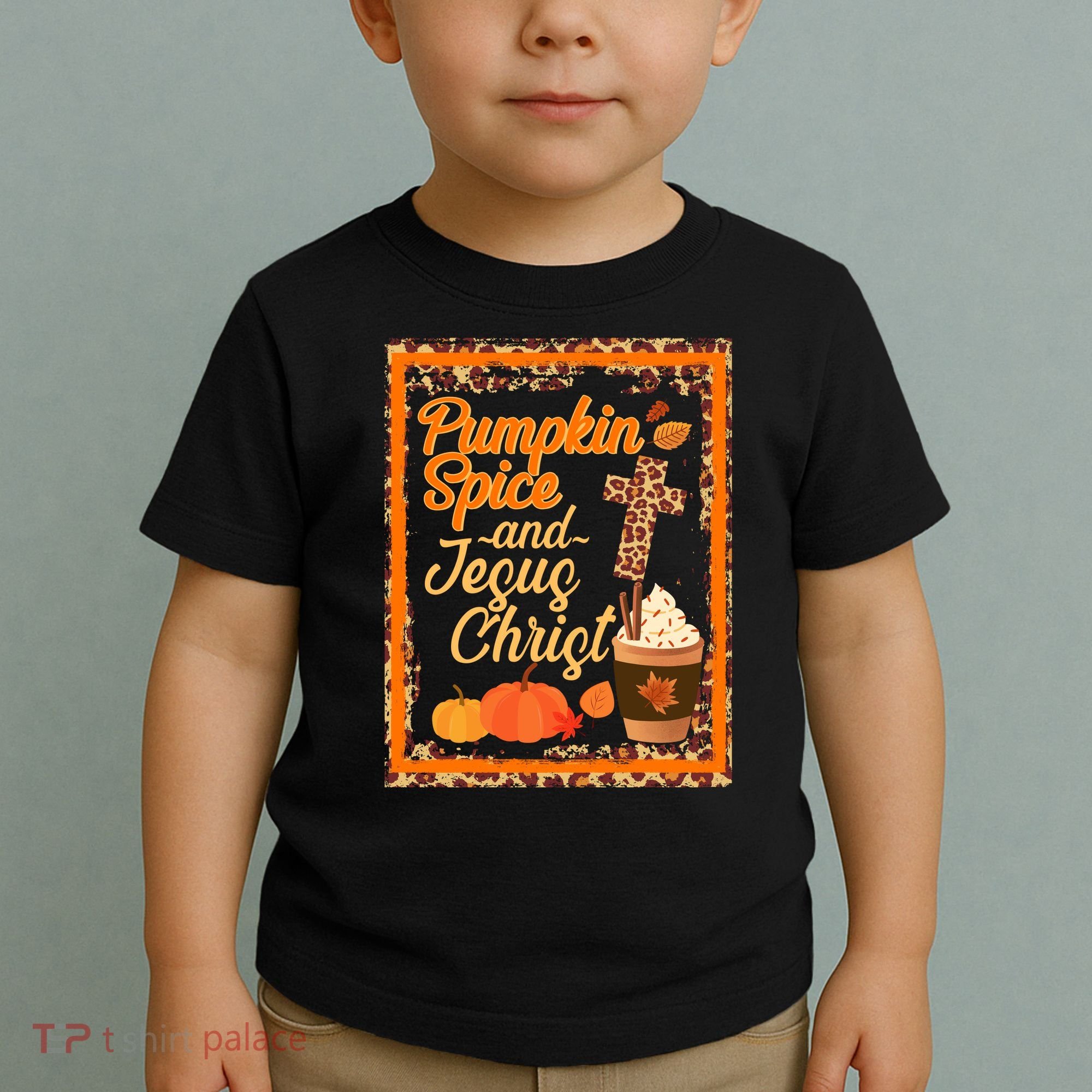 Pumpkin Spice And Jesus Christ Autumn Fall Leopard Print Toddler T-Shirt