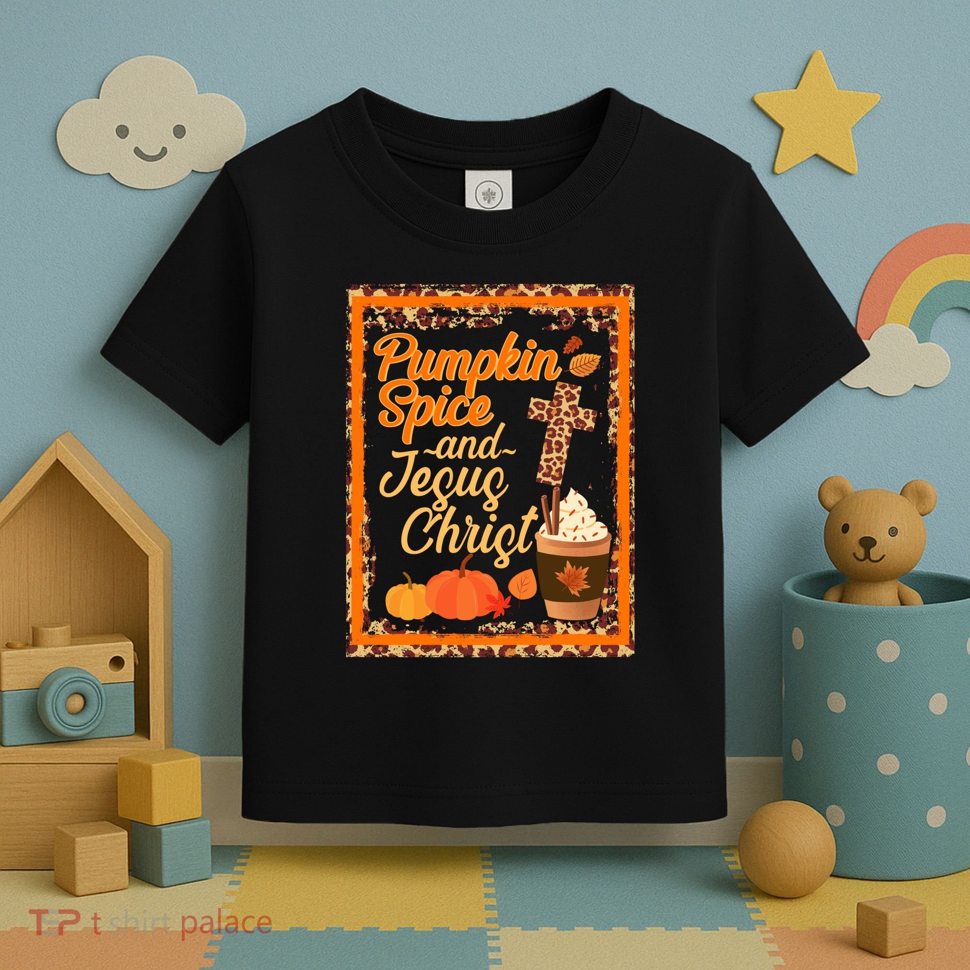 Pumpkin Spice And Jesus Christ Autumn Fall Leopard Print Toddler T-Shirt