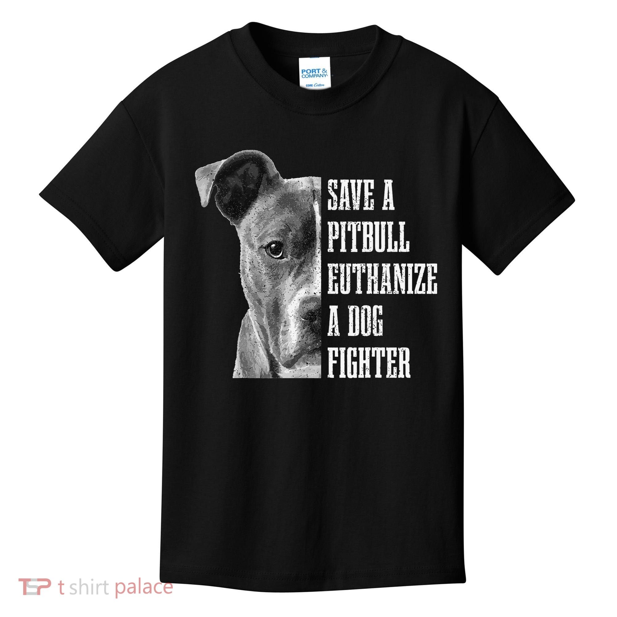 Pitbull Save A Pitbull Funny Dog Rescue Pitbull Mom Dad Kids T-Shirt