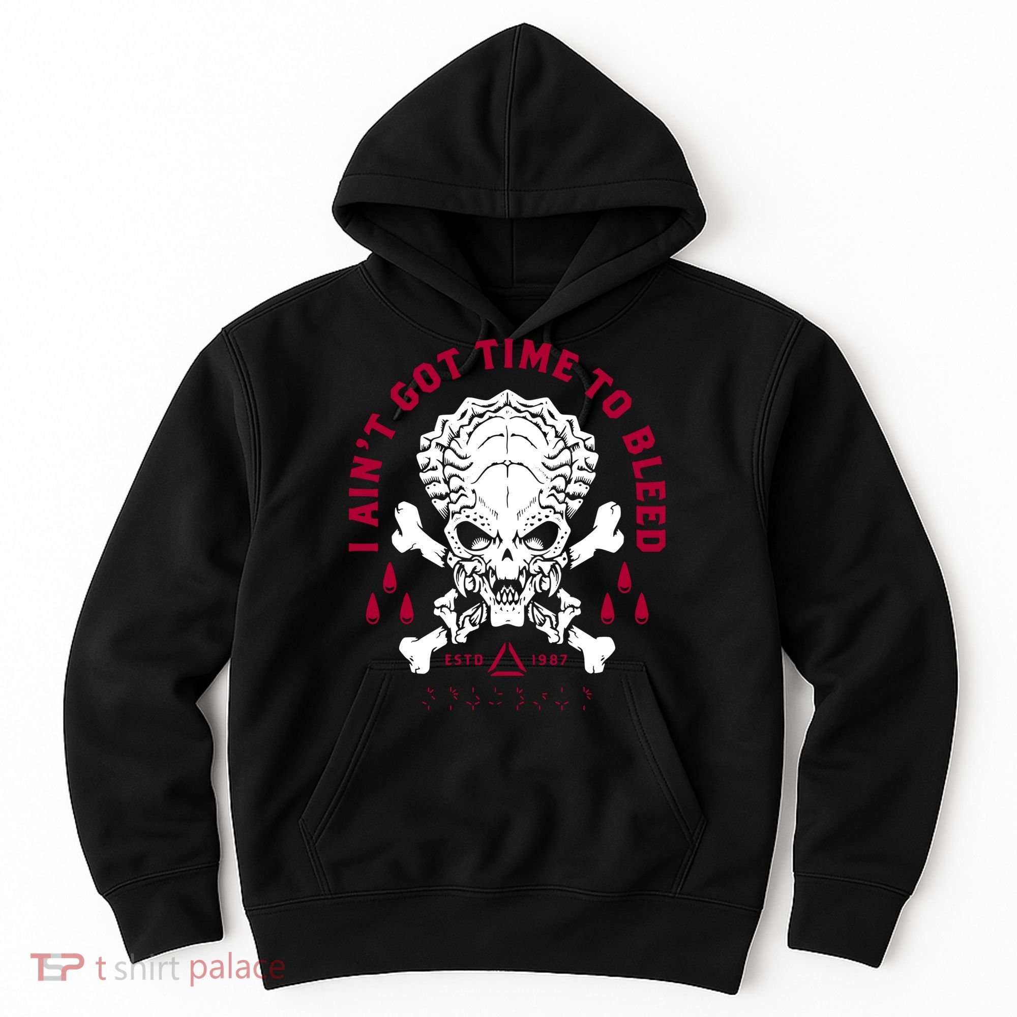 Predator Skull Ain't Got Time To Bleed Military Distressed Hoodie