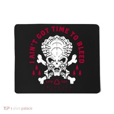 Predator Skull Ain't Got Time To Bleed Military Distressed Mousepad