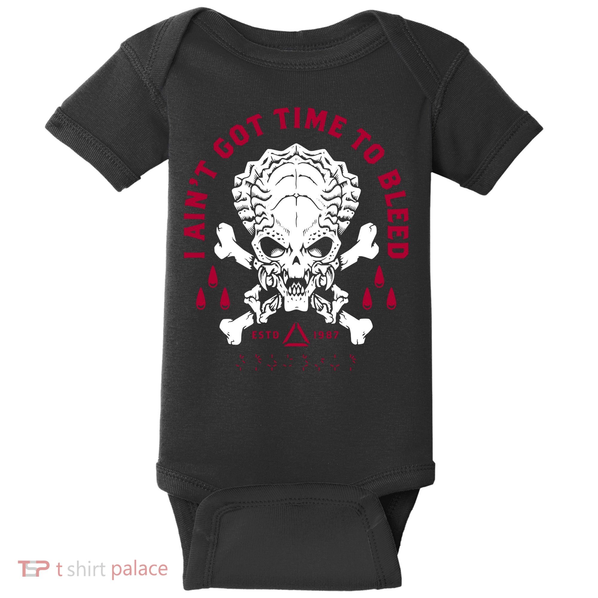 Predator Skull Ain't Got Time To Bleed Military Distressed Baby Bodysuit