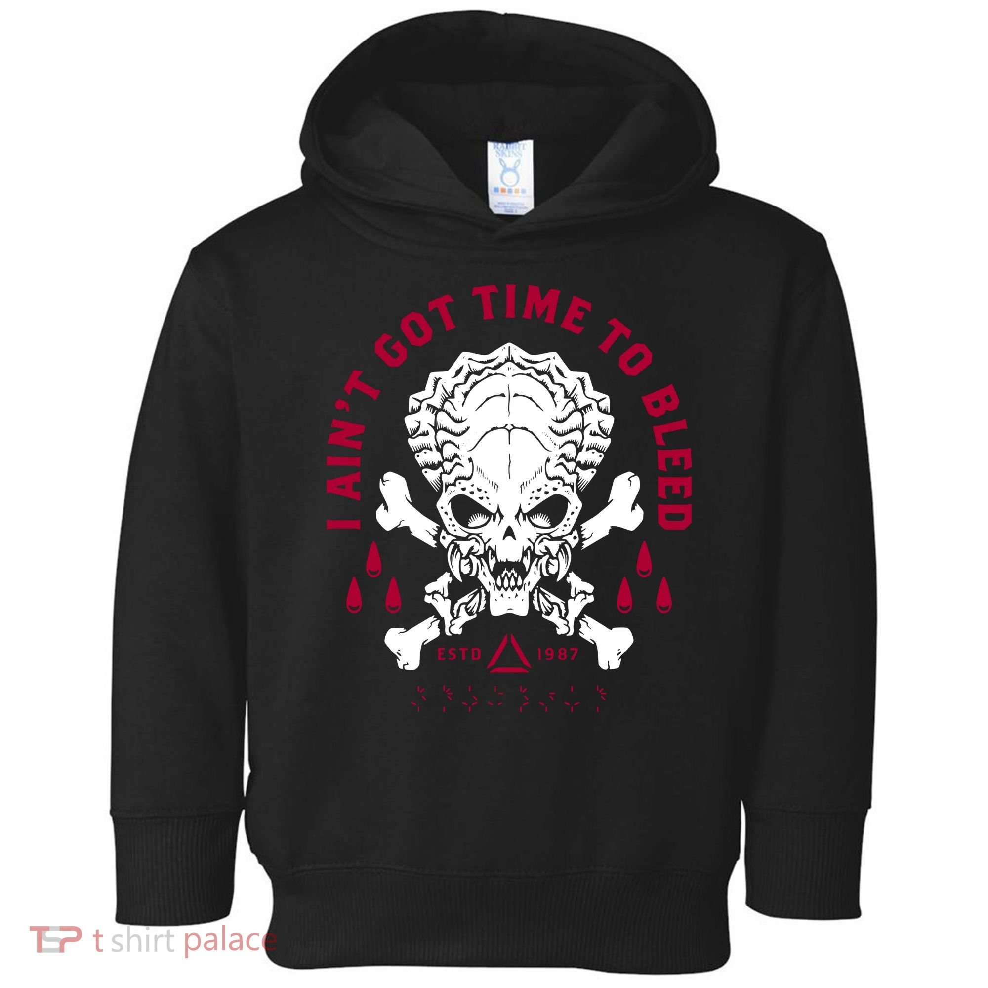 Predator Skull Ain't Got Time To Bleed Military Distressed Toddler Hoodie