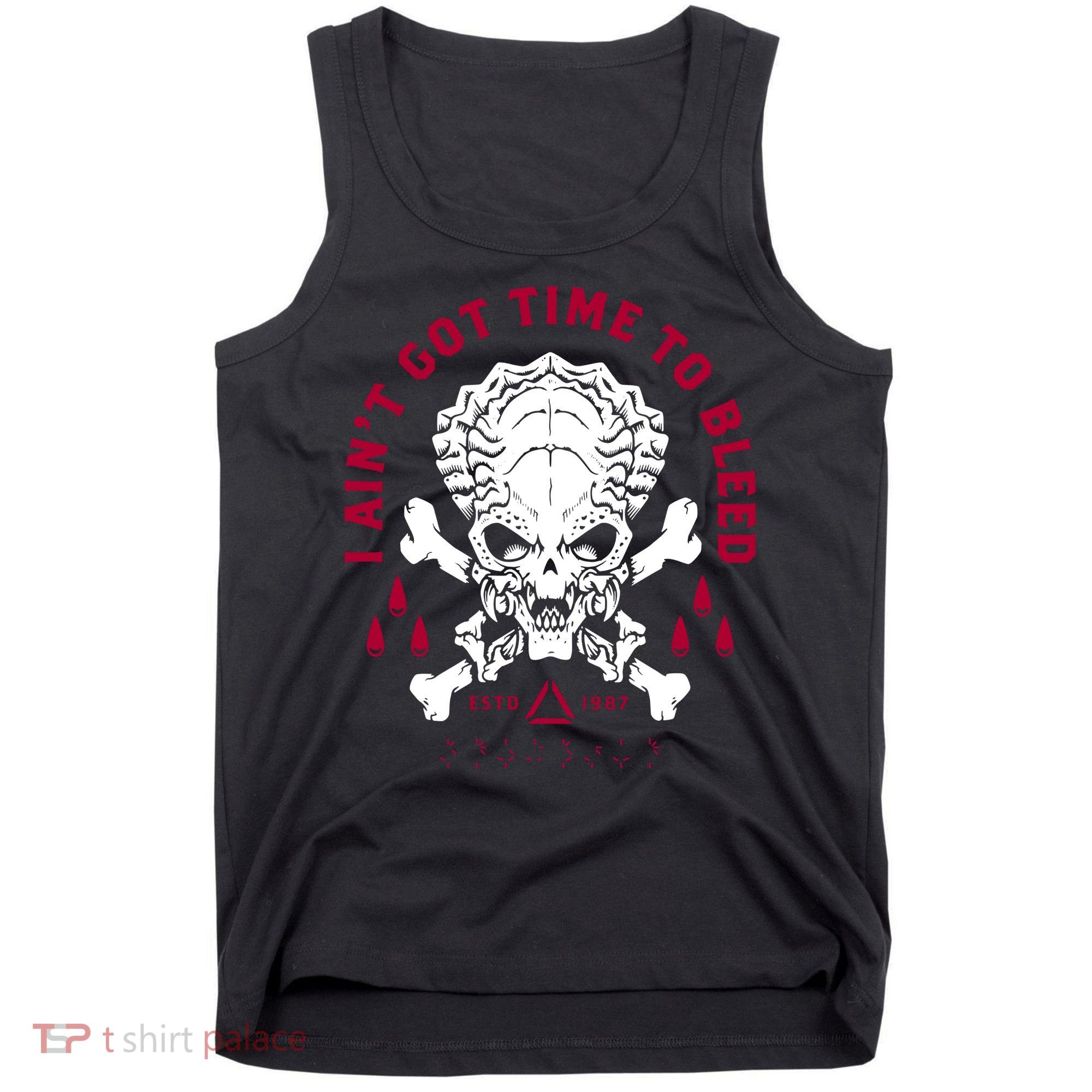 Predator Skull Ain't Got Time To Bleed Military Distressed Tank Top