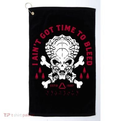 Predator Skull Ain't Got Time To Bleed Military Distressed Golf Towel