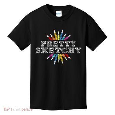 Pretty Sketchy Artist Drawing Sketching Colored Pencils Kids T-Shirt