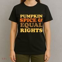 Pumpkin Spice And Equal Rights T-Shirt thumb 4
