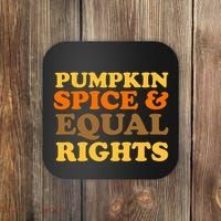 Pumpkin Spice And Equal Rights Coaster thumb 0