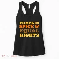 Pumpkin Spice And Equal Rights Women's Tank Top thumb 0