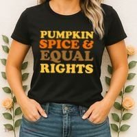 Pumpkin Spice And Equal Rights Women's T-Shirt thumb 2