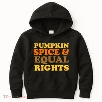 Pumpkin Spice And Equal Rights Kids Hoodie thumb 0
