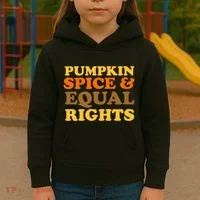 Pumpkin Spice And Equal Rights Kids Hoodie thumb 3